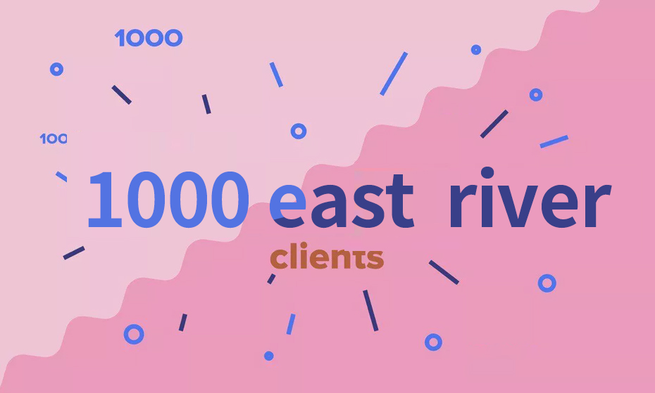 East river Now Has 1,000 Clients